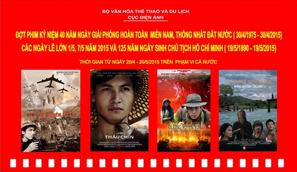Thông tin sự kiện [HN] Đợt Phim Kỷ Niệm 40 Năm Giải Phóng Hoàn Toàn Miền Nam Thống Nhất Đất Nước Và Các Ngày Lễ Lớn Năm 2015